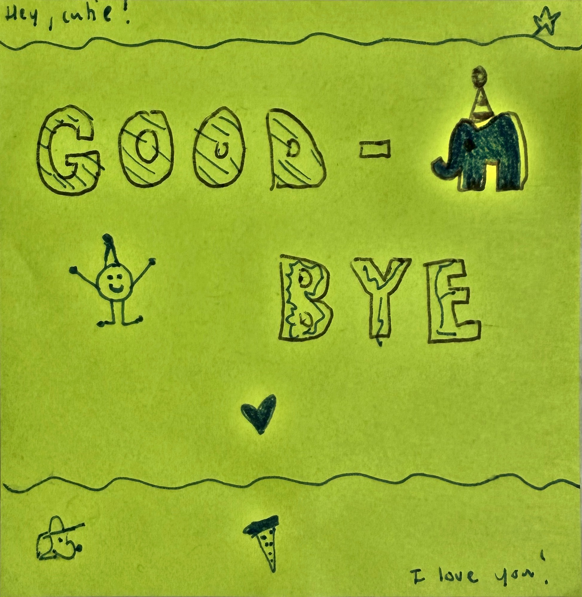 "Goodbye"